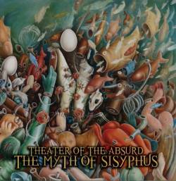 Theater Of The Absurd : The Myth of Sisyphus